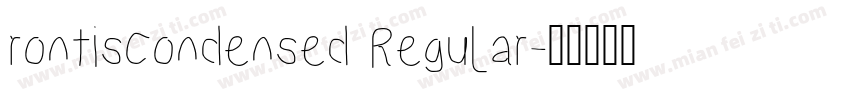 rontisCondensed Regular字体转换